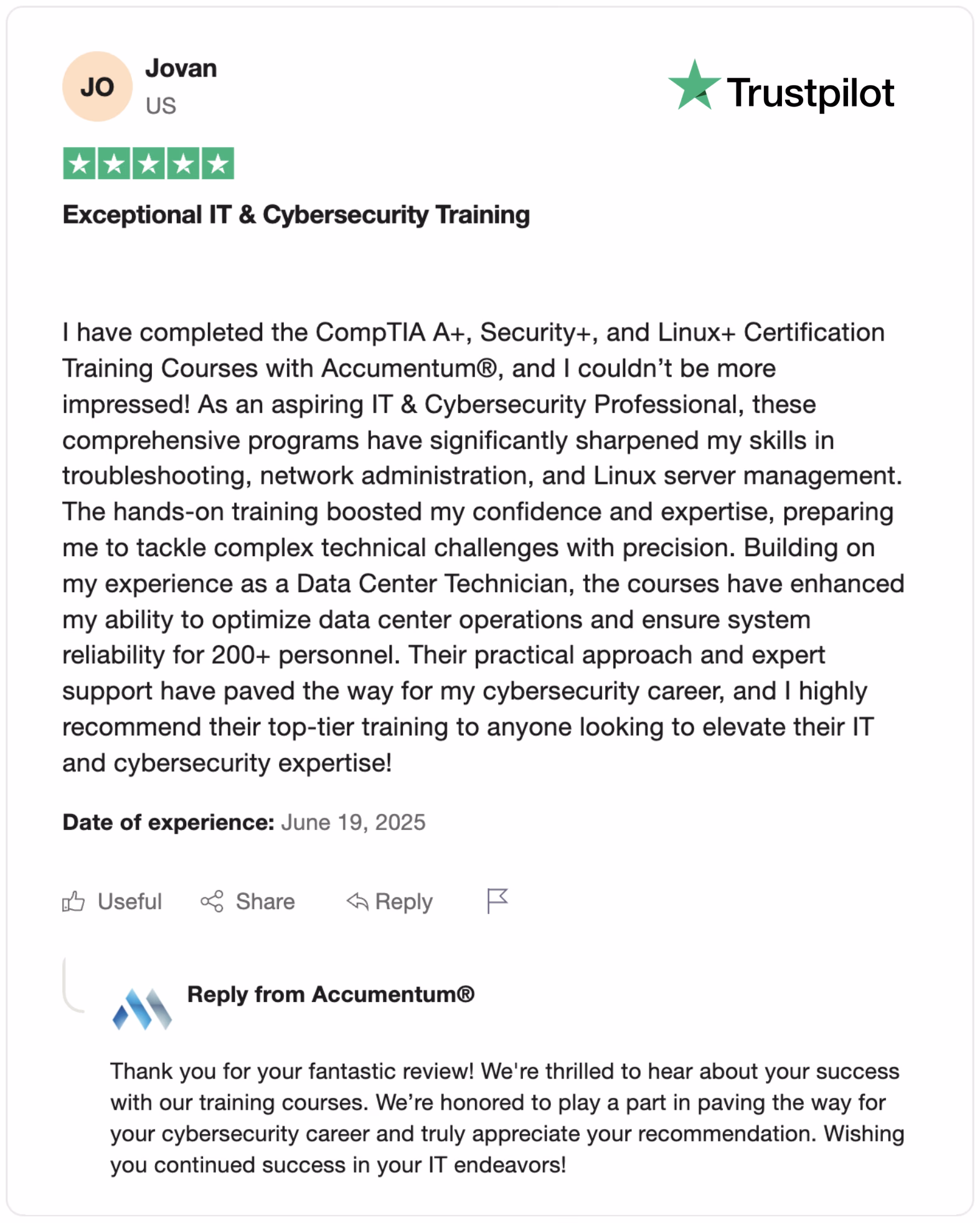 A compelling image of a glowing 5-star Trustpilot review for Accumentum, featuring a testimonial from Jakeem Christian. The review highlights Accumentum's exceptional cybersecurity training and certification programs, emphasizing their hands-on experience and industry-recognized credentials. The image showcases a clean, professional design with a vibrant green Trustpilot logo, a star rating graphic, and a concise, positive quote, set against a sleek white background. This visually appealing graphic underscores Accumentum's commitment to empowering professionals with cutting-edge IT skills and career advancement opportunities. Keywords: Accumentum, Trustpilot review, cybersecurity training, IT certifications, Jakeem Christian, 5-star rating, professional development, career momentum, industry credentials.
